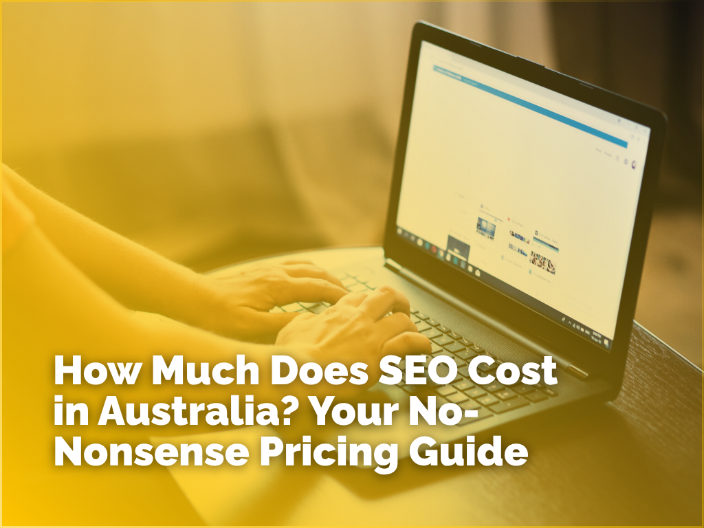 How Much Does SEO Cost in Australia